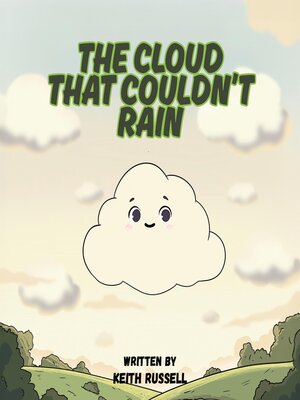 cover image of The Cloud That Couldn't Rain